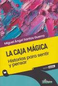La caja mgica. Historias para sentir y pensar