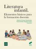 Literatura infantil. Elementos b�sicos para la formaci�n docente