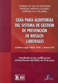 Guía para auditorías del sistema de gestión de prevención de riesgos laborales (Auditoría legal, OHSAS 18001 y criterios OIT)