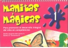 Manitas m�gicas 1. Para promover el desarrollo integral del ni�o en competencias.