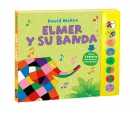 Elmer y su banda (libro con sonidos)