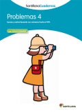 Problemas 4. Santillana Cuadernos. 2 y 3 Primaria