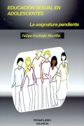 Educaci�n sexual en adolescentes. La asignatura pendiente. (con CD)