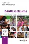 Adultocentrismo Qu piensan chicas y chicos?