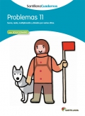 Problemas 11. Santillana Cuadernos. 5 Primaria