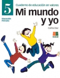 Mi mundo y yo, educación en valores 5, Educación Primaria, Cuaderno 