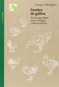 Cerebro de gallina. Visitas (guiadas) entre Etolog�a y Neurociencia