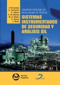 Seguridad funcional en instalaciones de proceso: sistemas instrumentados de seguridad y análisis SIL.