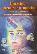 Educacin, aprendizaje y cognicin. Teora en la prctica.