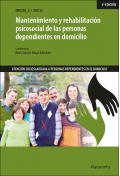 Mantenimiento y rehabilitación psicosocial de las personas dependientes en domicilio. UF0122