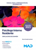 Manual para la preparaci�n del examen PIR. Psic�logo interno residente. Simulacros de examen