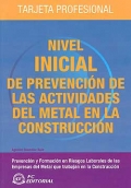 Nivel inicial de prevención de las actividades del metal en la construcción: tarjeta profesional