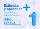 Coleccin Estimular y aprender + Nivel 1. Ms fichas con nuevos contenidos de Atencin, Memoria y Velocidad de procesamiento. 60 fichas