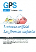 Lactancia artificial. Las f�rmulas adaptadas.
