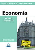 Economa. Temario. Volumen IV. Cuerpo de Profesores de Enseanza Secundaria.