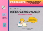 Meta-lenguaje 1. Proesmeta. Programa de estrategias metacognitivas para el aprendizaje.