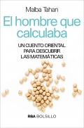 El hombre que calculaba. Un cuento oriental para descubrir las matemticas.