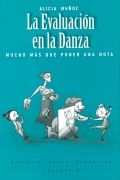La evaluacin en la danza. Mucho ms que poner una nota. Volumen 8