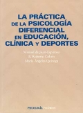 La práctica de la psicología diferencial en educación, clínica y deportes