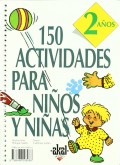 150 actividades para ni�os y ni�as de 2 a�os.