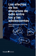 Los efectos de los discursos de odio entre los y las adolescentes