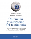 Obtención y valoración del testimonio. Protocolo holístico de evaluación de la prueba testifical (HELPT)