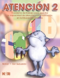 Atencin 2. Cuaderno de trabajo para ejercitar la capacidad de atencin y concentracin en la educacin primaria.