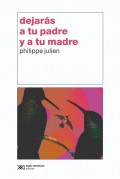 Dejars a tu padre y a tu madre hacia una comprensin psicolgico y antropolgica de las relaciones familiares