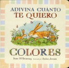 Adivina cunto te quiero. Colores