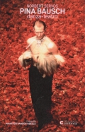 Pina Bausch. danza-teatro