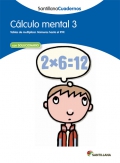 Clculo mental 3. Santillana Cuadernos. 2 y 3 Primaria