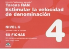 Coleccin estimular y aprender. Tareas RAN. Estimular la velocidad de denominacin. Nivel 4. Para nios y nias de 6 a 7 aos