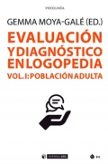 Evaluaci�n y diagn�stico en logopedia Vol I. Poblaci�n adulta