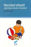 Obesidad infantil. �Que hacer desde la familia?