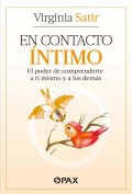 En contacto ntimo. El poder de comprenderte a ti mismo y a los dems