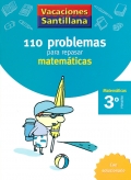 110 problemas para repasar matemticas. 3 Primaria - Matemticas. Vacaciones Santillana.