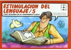 Estimulaci�n del lenguaje 5. C�mo desarrollar el pensamiento l�gico