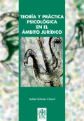 Teoría y práctica psicológica en el ámbito jurídico.