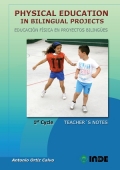 Physical education in bilingual projects. 1st cycle / educaci�n f�sica en proyectos biling�es. 1er ciclo.