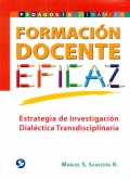 Formaci�n docente. Pedagog�a din�mica. Estrategia de investigaci�n dial�ctica transdisciplinaria.