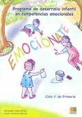 Emocionate. 1 ciclo  de primaria. Programa de desarrollo infantil en competencias emocionales. Volumen I.