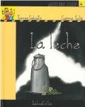 Queremos saber. Serie Amarilla: LOS ALIMENTOS. 4- La leche