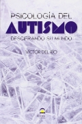 Psicologa del autismo. Descifrando su mundo