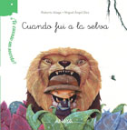 Cuando fui a la selva Te cuento un secreto?