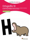 Ortografa 10. Santillana Cuadernos. 6 Primaria