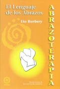 Abrazoterapia. El lenguaje de los abrazos.