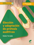 Elección y adaptación de prótesis auditivas. G.S. Audiología Protésica