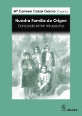 Nuestra familia de origen. Danzando entre terapeutas