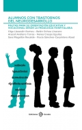 Alumnos con trastornos del neurodesarrollo. Pautas para su orientaci�n educativa y vocacional desde la pedagog�a hospitalaria