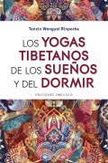 Los yogas tibetanos de los sueos y del dormir